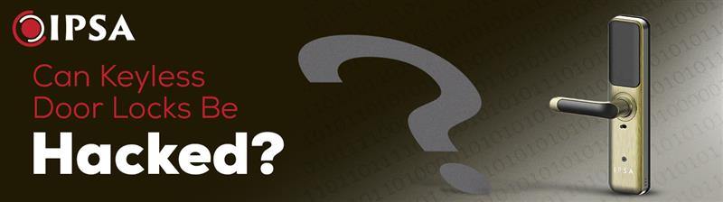 Can Keyless Door Locks Be Hacked?